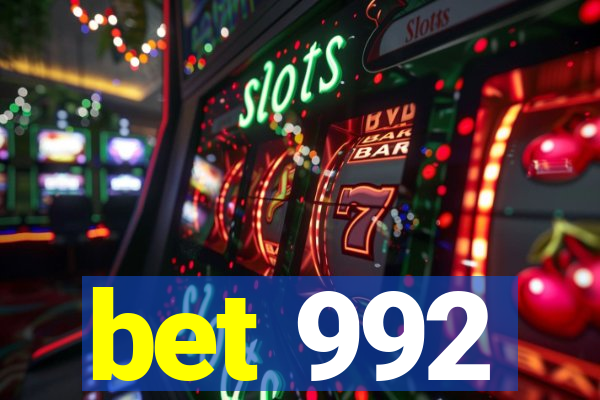 bet 992